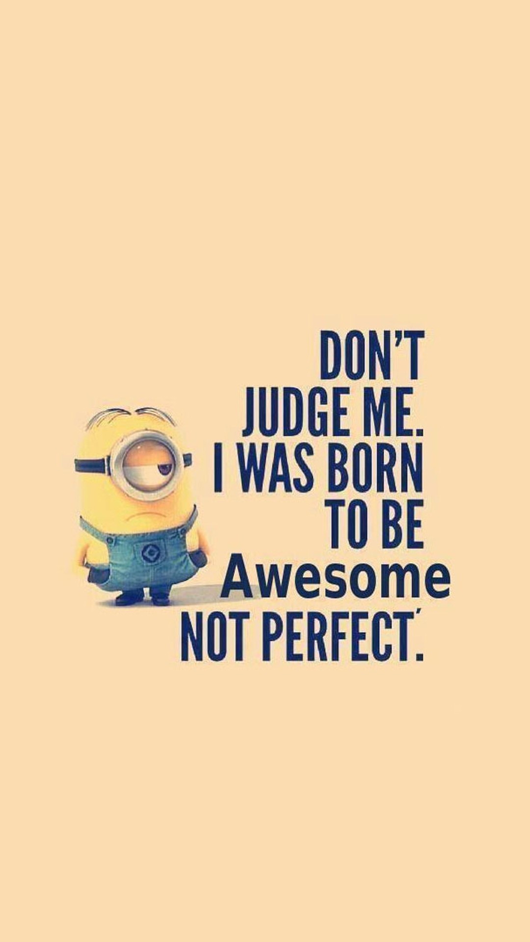 Minion, Citazione, Don't judge me, Sfondo beige, Tipografia, schermata di blocco Android