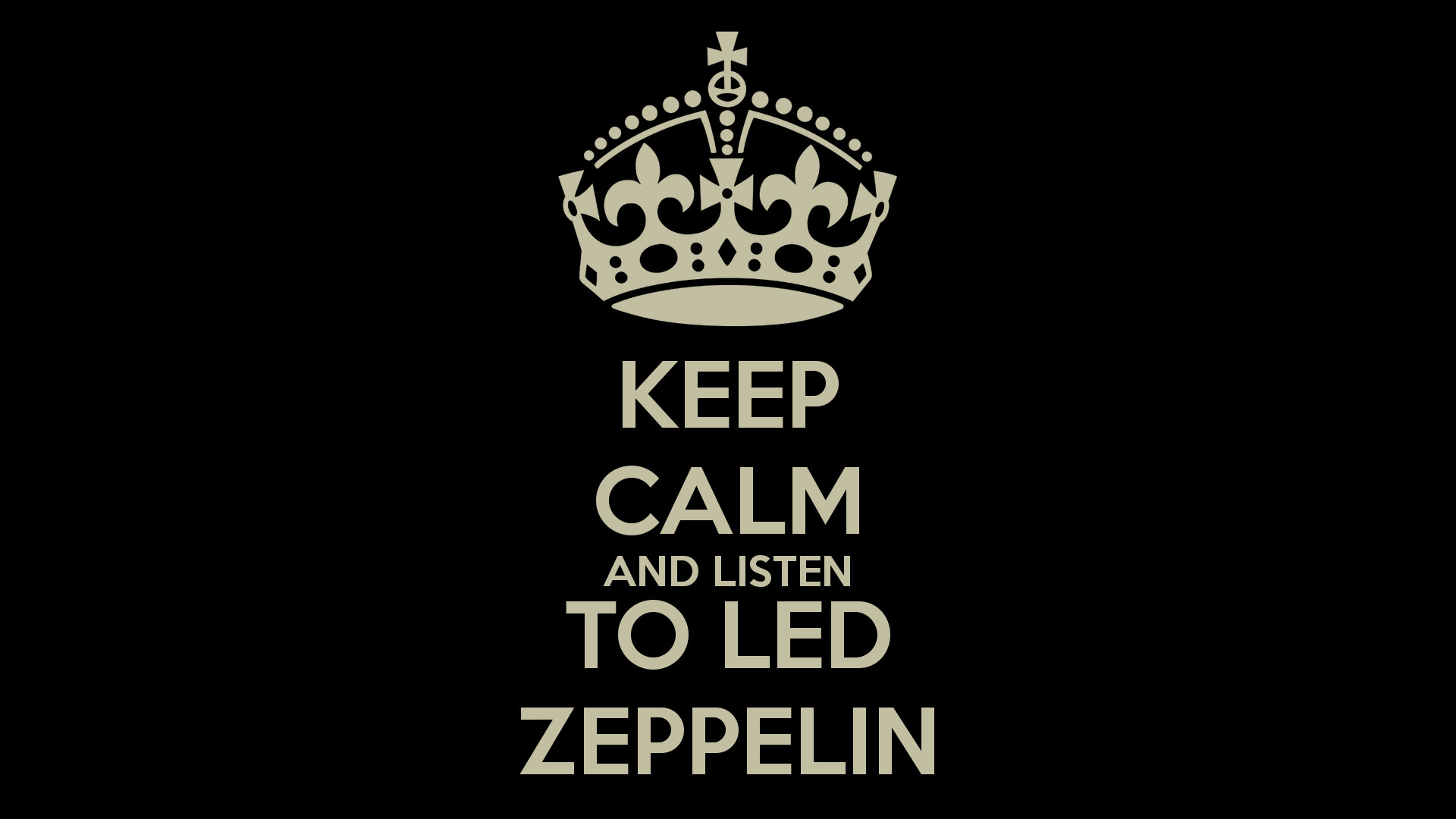 Keep Calm and Listen to Led Zeppelin, Led Zeppelin, Corona, Sfondo nero, wallpaper desktop Full HD