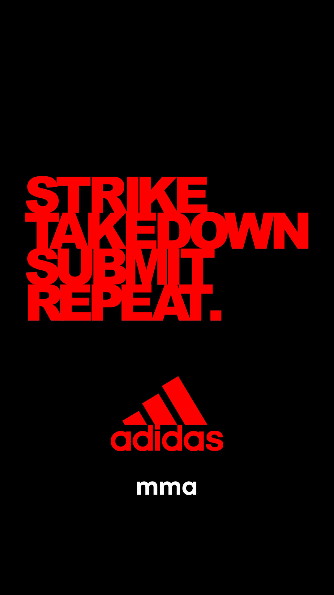 Adidas MMA, Strike Takedown Submit Repeat, Sfondo nero, Scritta rossa, schermata di blocco smartphone