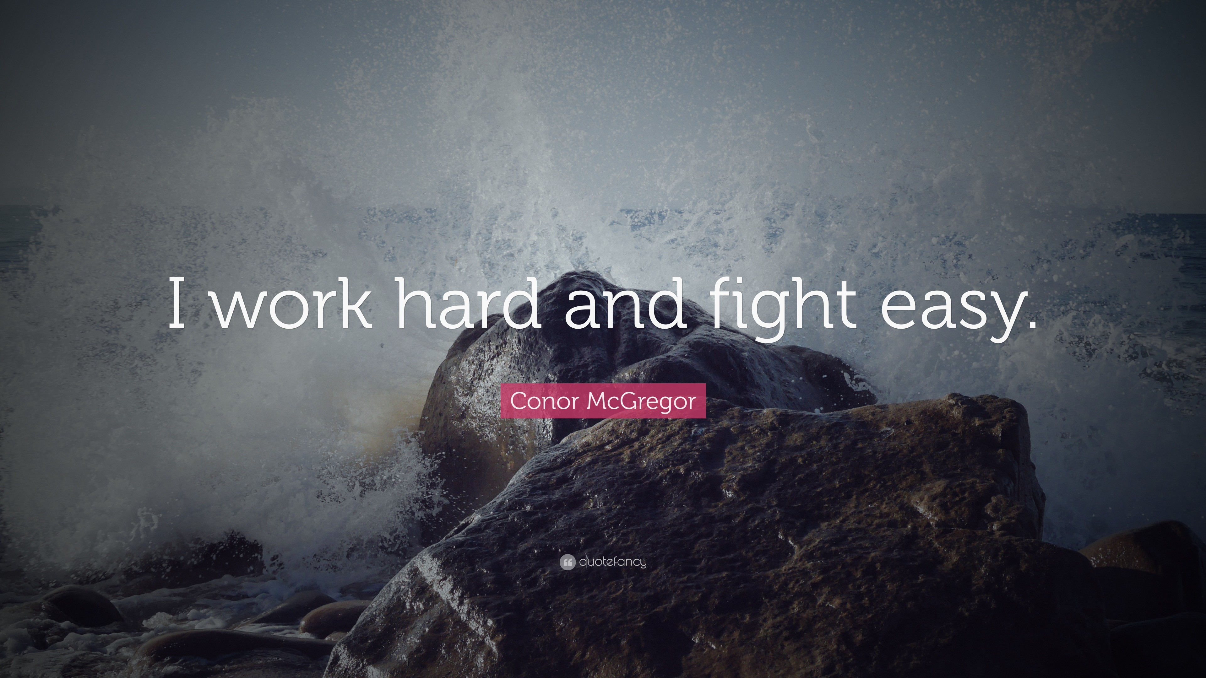 Conor McGregor, I work hard and fight easy, Citazione, Onde, Rocce, sfondo 3840x2160 per PC