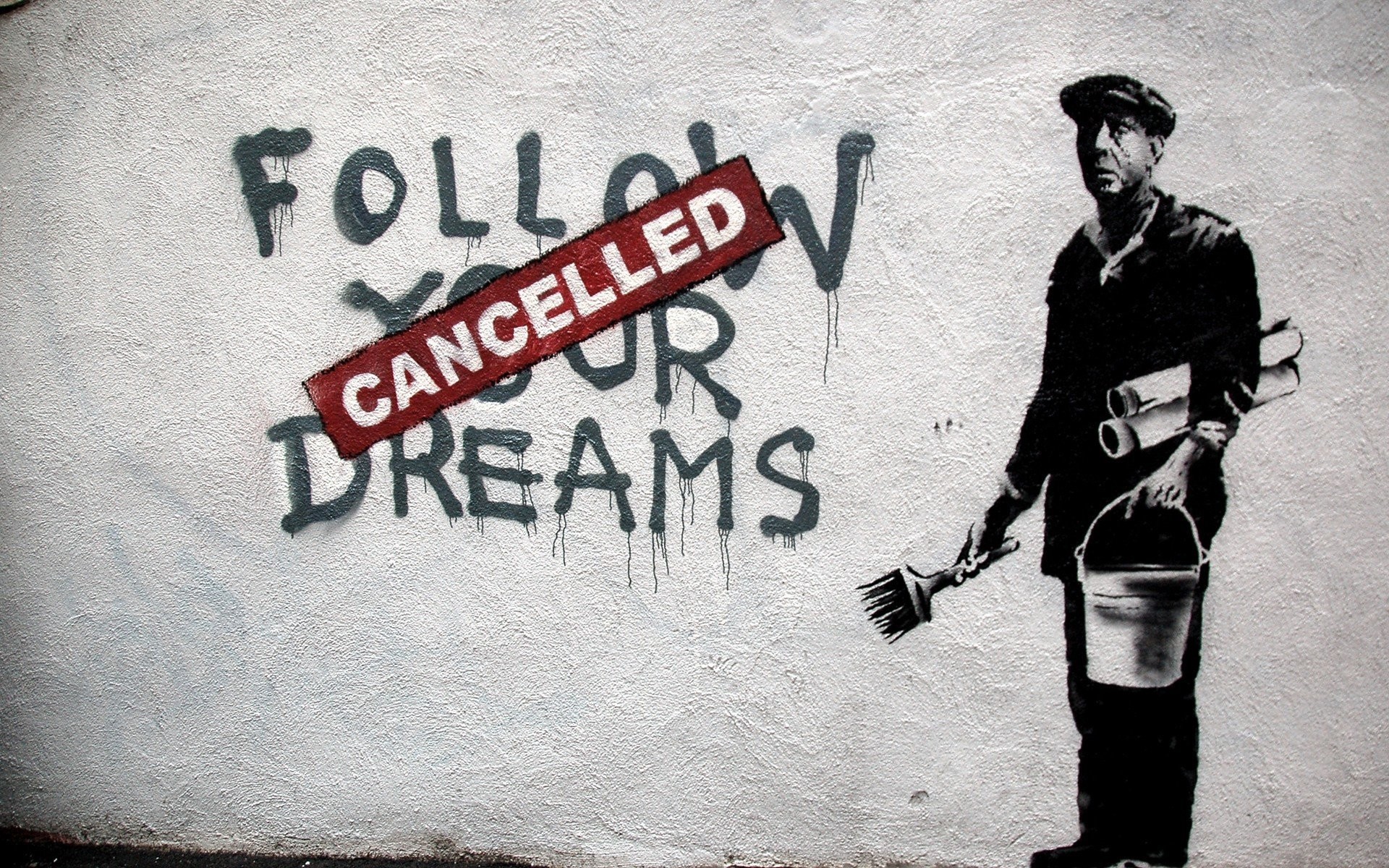 Banksy, Follow Your Dreams, Cancelled, Stencil, 1920x1200, sfondo per PC