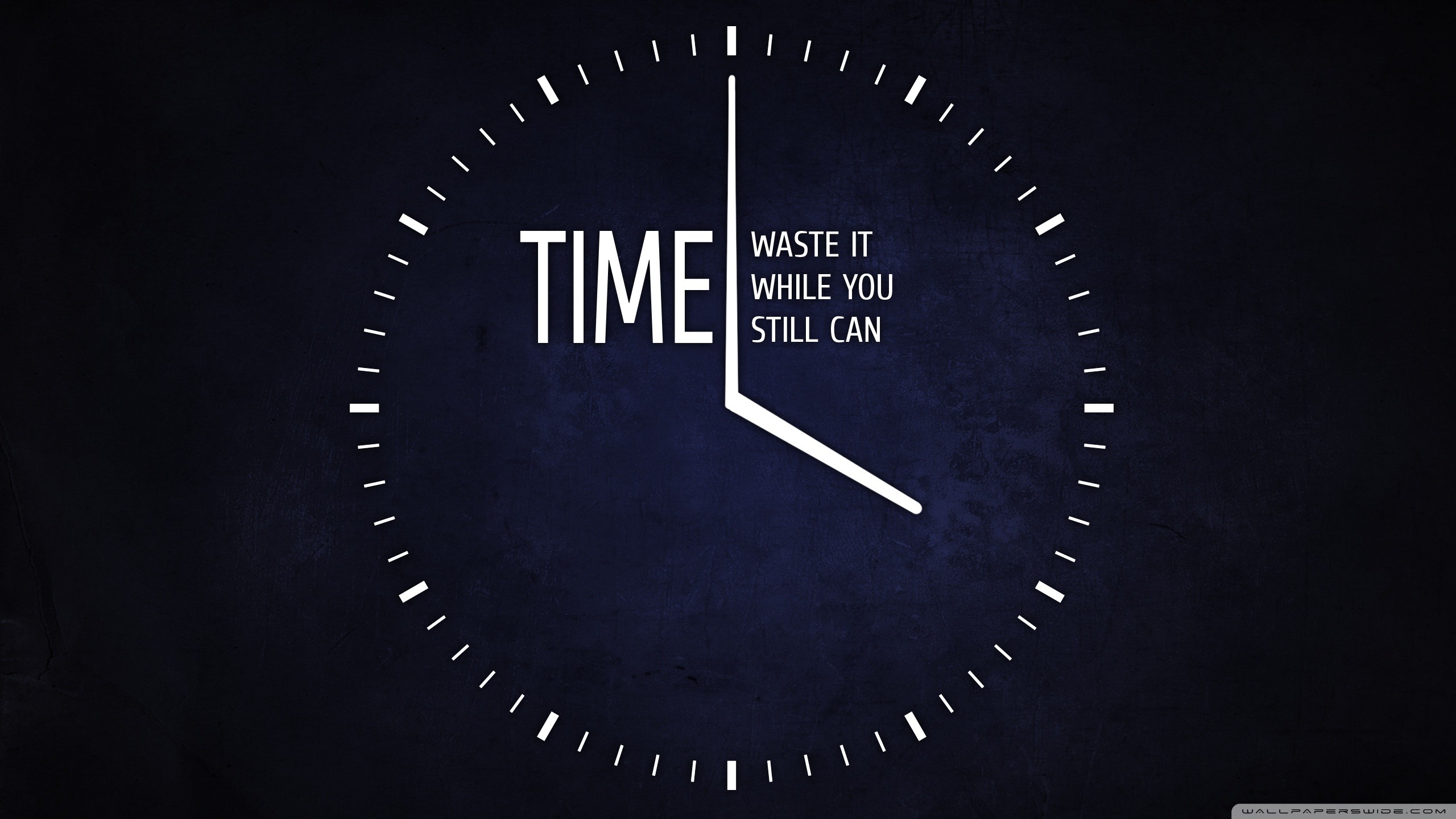 Time: waste it while you still can, Orologio, Tipografia, Blu scuro, Minimalista, sfondo desktop