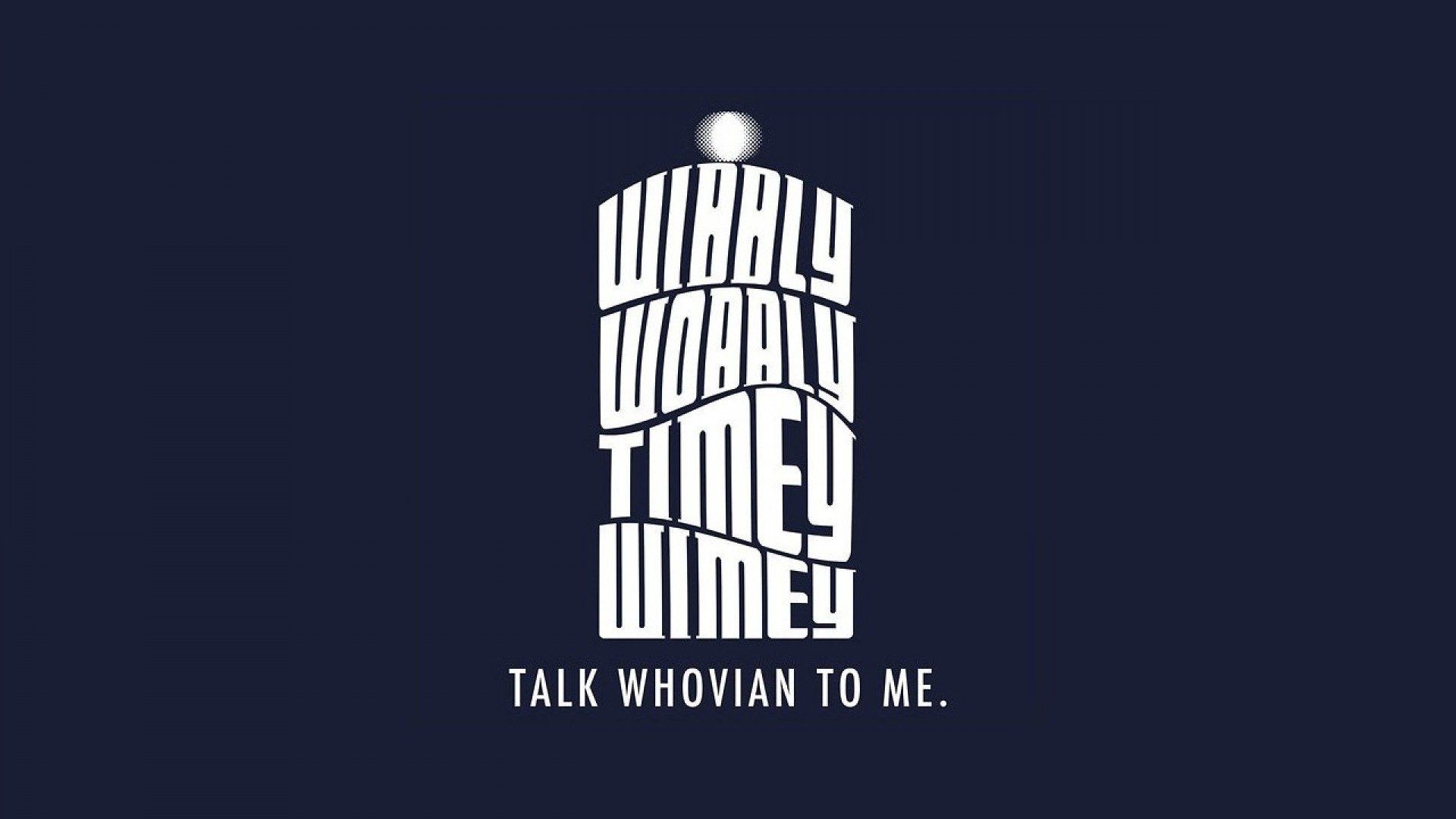 Wibbly Wobbly Timey Wimey, TARDIS, Doctor Who, Tipografia, Full HD, sfondo per portatile