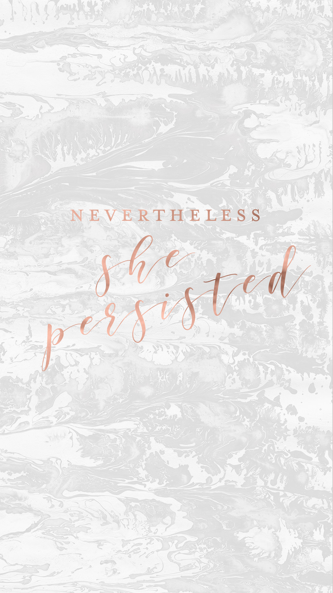 Nevertheless she persisted, Citazione, Marmo bianco, Calligrafia, sfondo iPhone Full HD