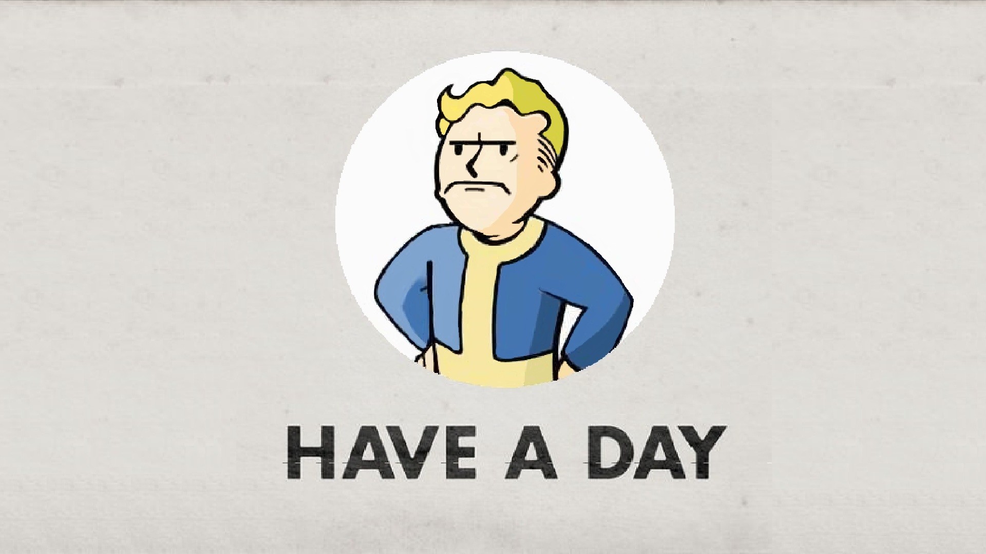 Vault Boy, Fallout, Have a Day, Minimalista, Full HD, sfondo desktop