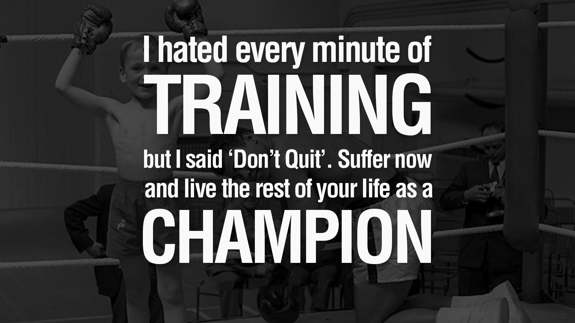 Muhammad Ali, I hated every minute of training, Champion, Citazione, Boxe, sfondo Full HD per computer