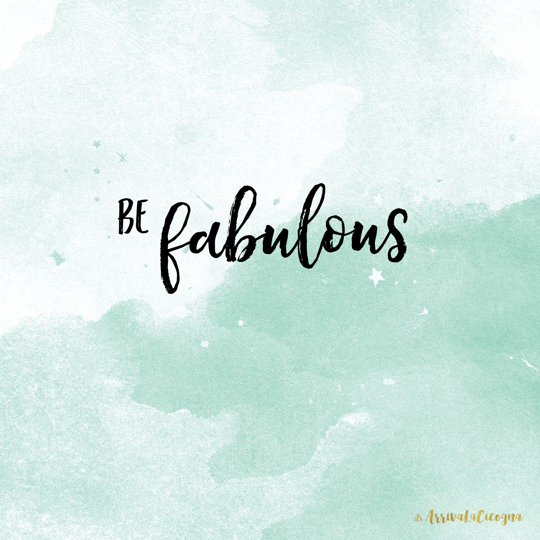 Be fabulous, Acquerello, Verde menta, Citazione, Full HD, sfondo per iPad e tablet