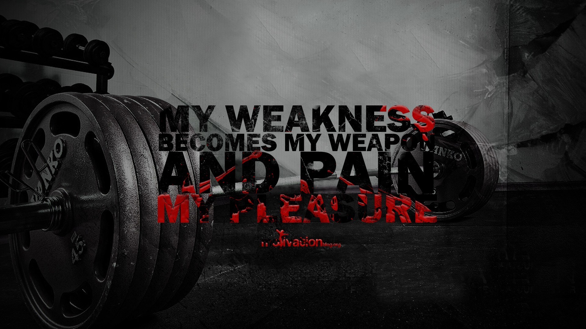 My Weakness Becomes My Weapon, Citazione motivazionale, Pesi, Scritta rossa, sfondo desktop