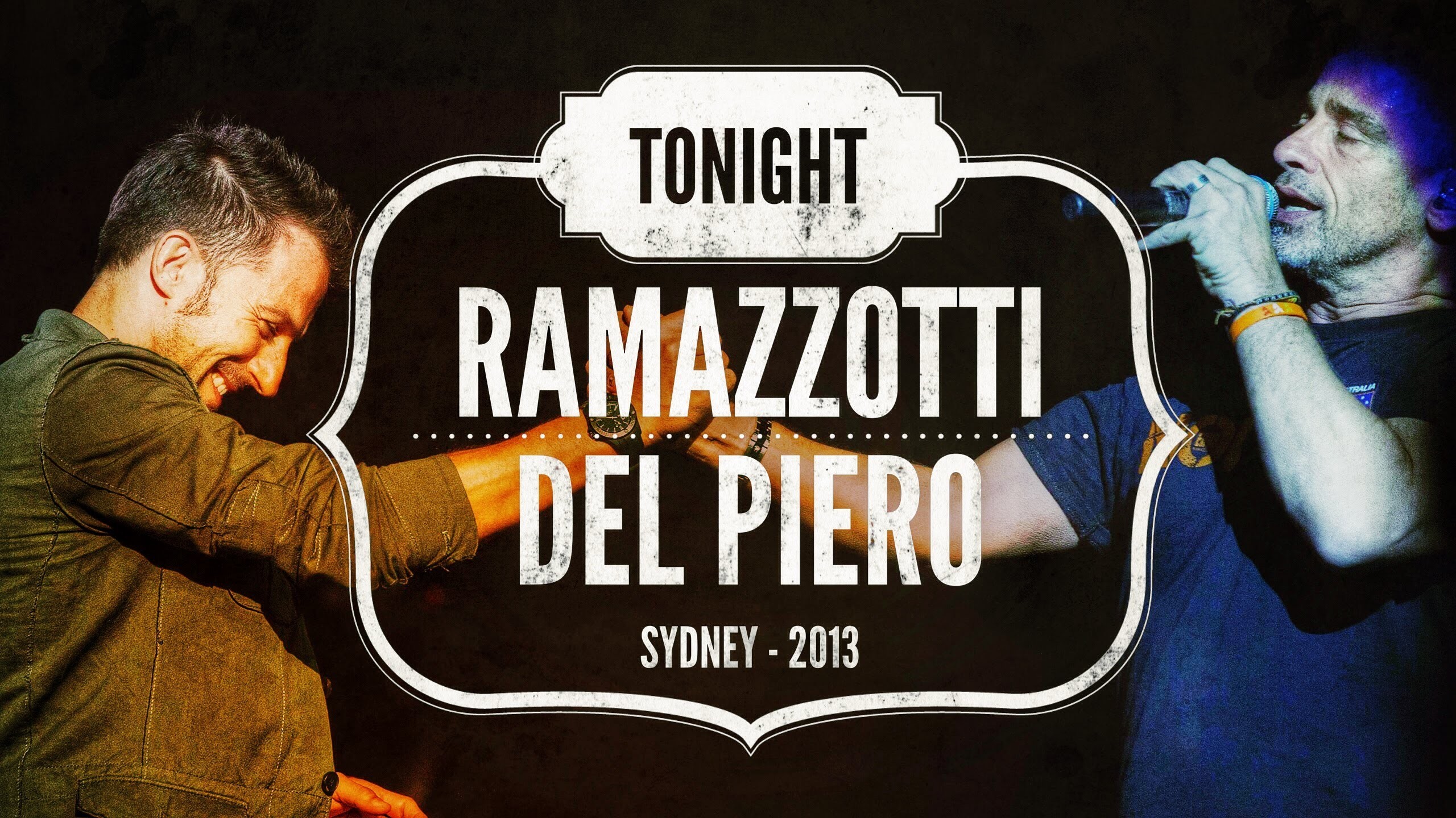 Alessandro Del Piero, Eros Ramazzotti, Sydney, Locandina, 16:9 2K, sfondo widescreen