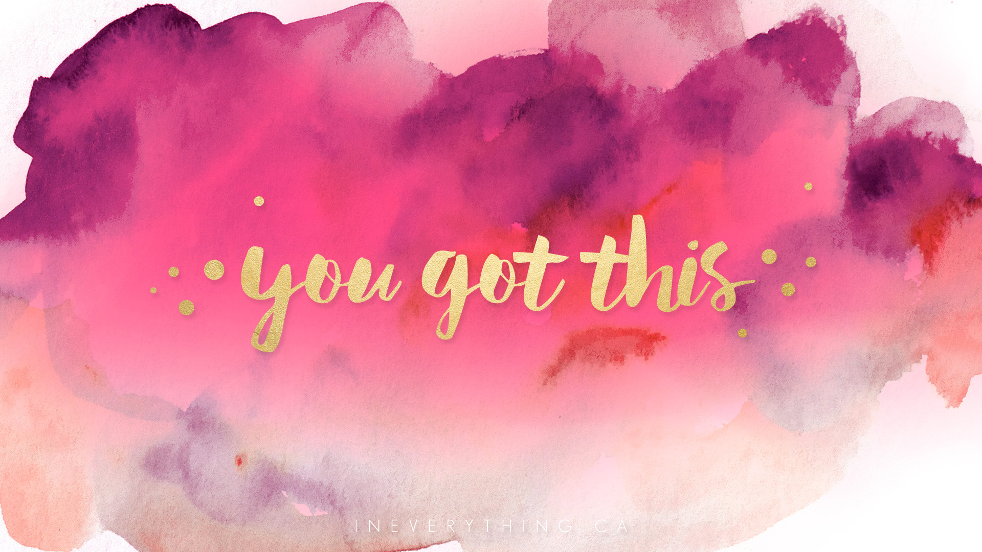 You got this, Acquerello, Scritta dorata, Citazione motivazionale, Rosa, sfondo desktop 1080p