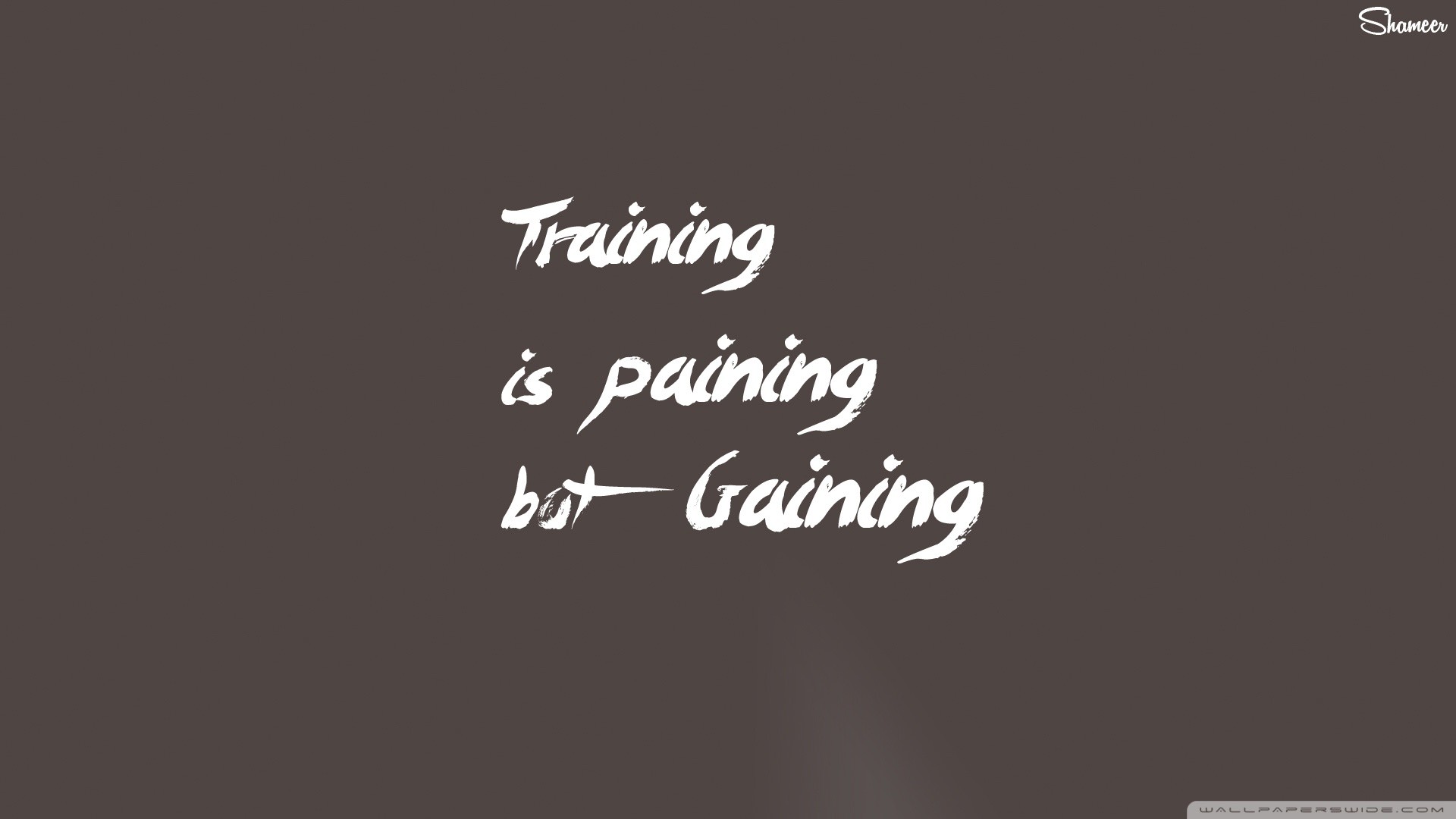 Training is paining but gaining, Citazione, Scritta a mano, Sfondo marrone, wallpaper desktop Full HD