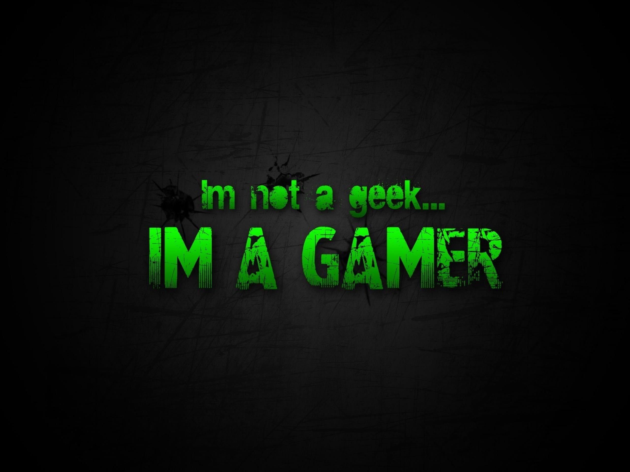 I'm Not a Geek I'm a Gamer, Tipografia, Verde, 2K, sfondo per iPad e tablet