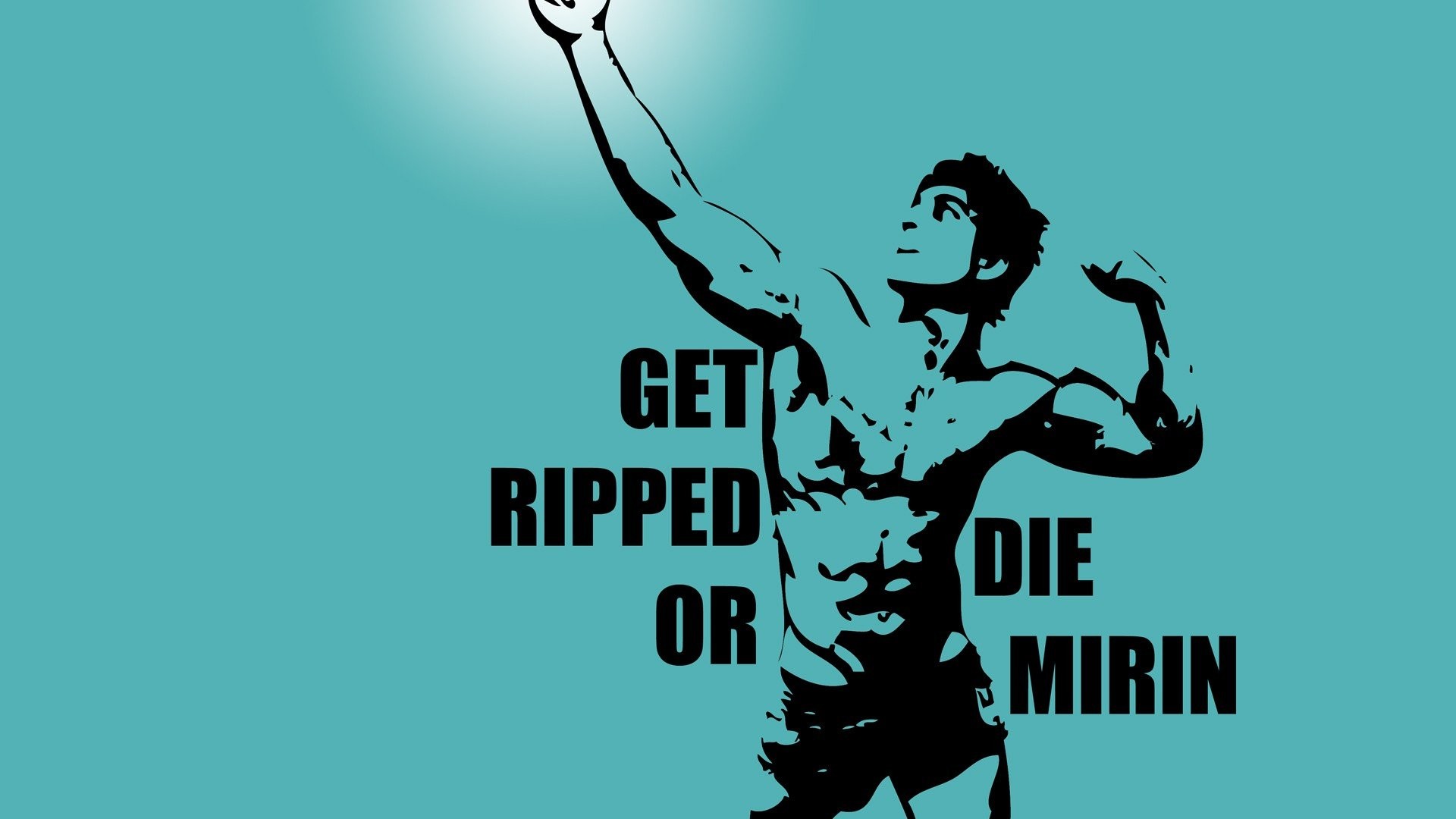 Get Ripped or Die Mirin, Silhouette, Turchese, Umoristico, 1920x1080, sfondo per PC