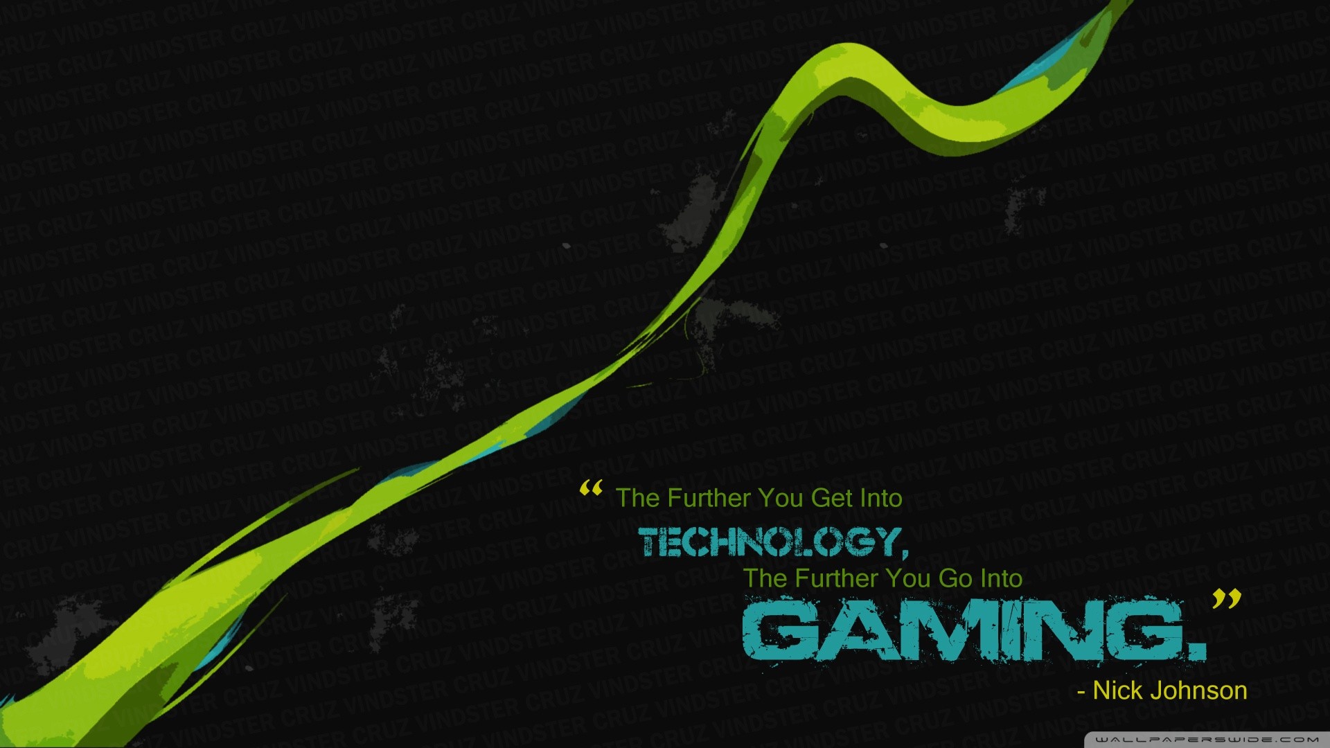 Citazione, Gaming, Tecnologia, Nick Johnson, Verde, Full HD, sfondo desktop