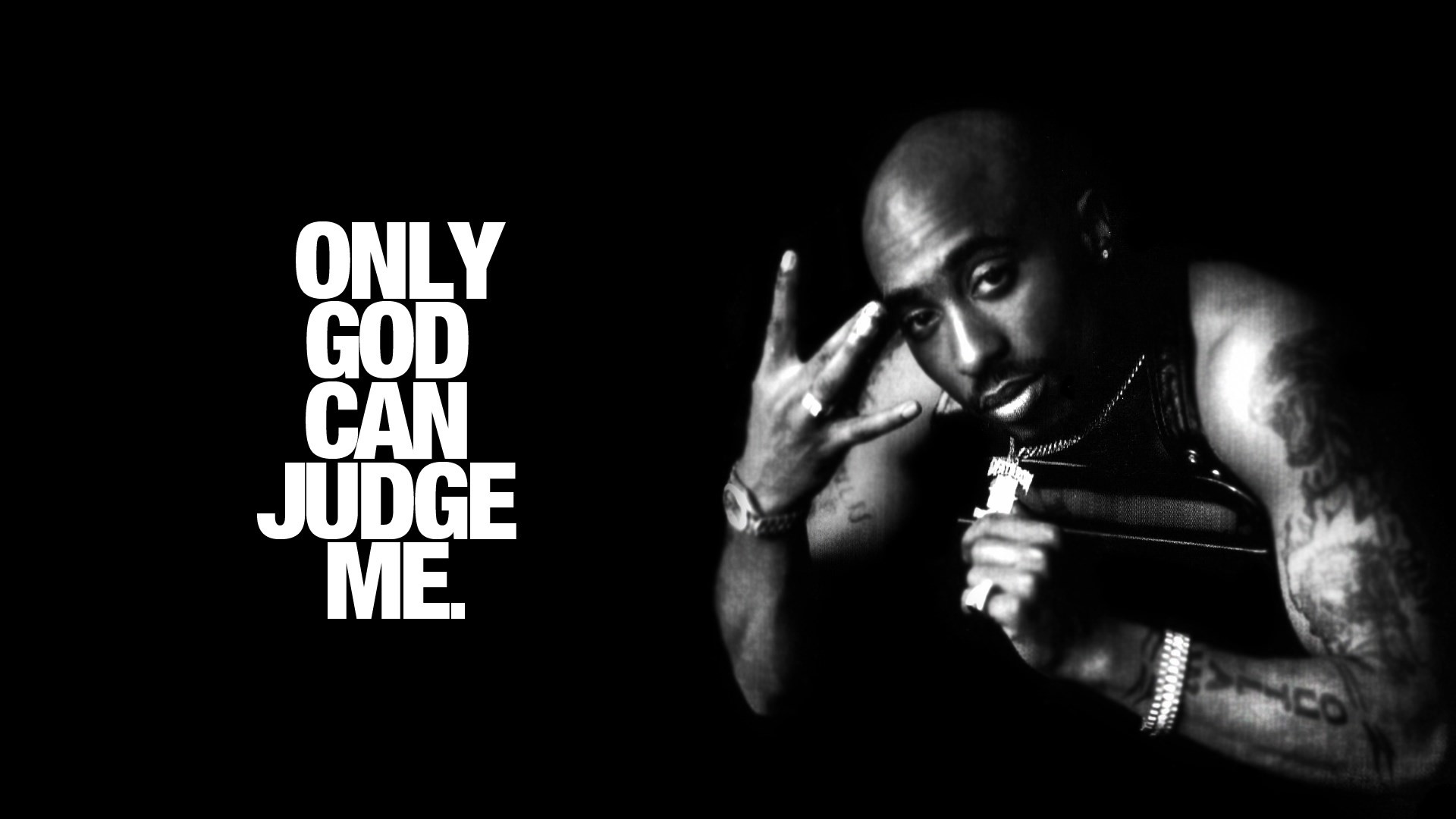 Tupac Shakur, Only God Can Judge Me, Tipografia, Bianco e nero, Full HD, sfondo desktop