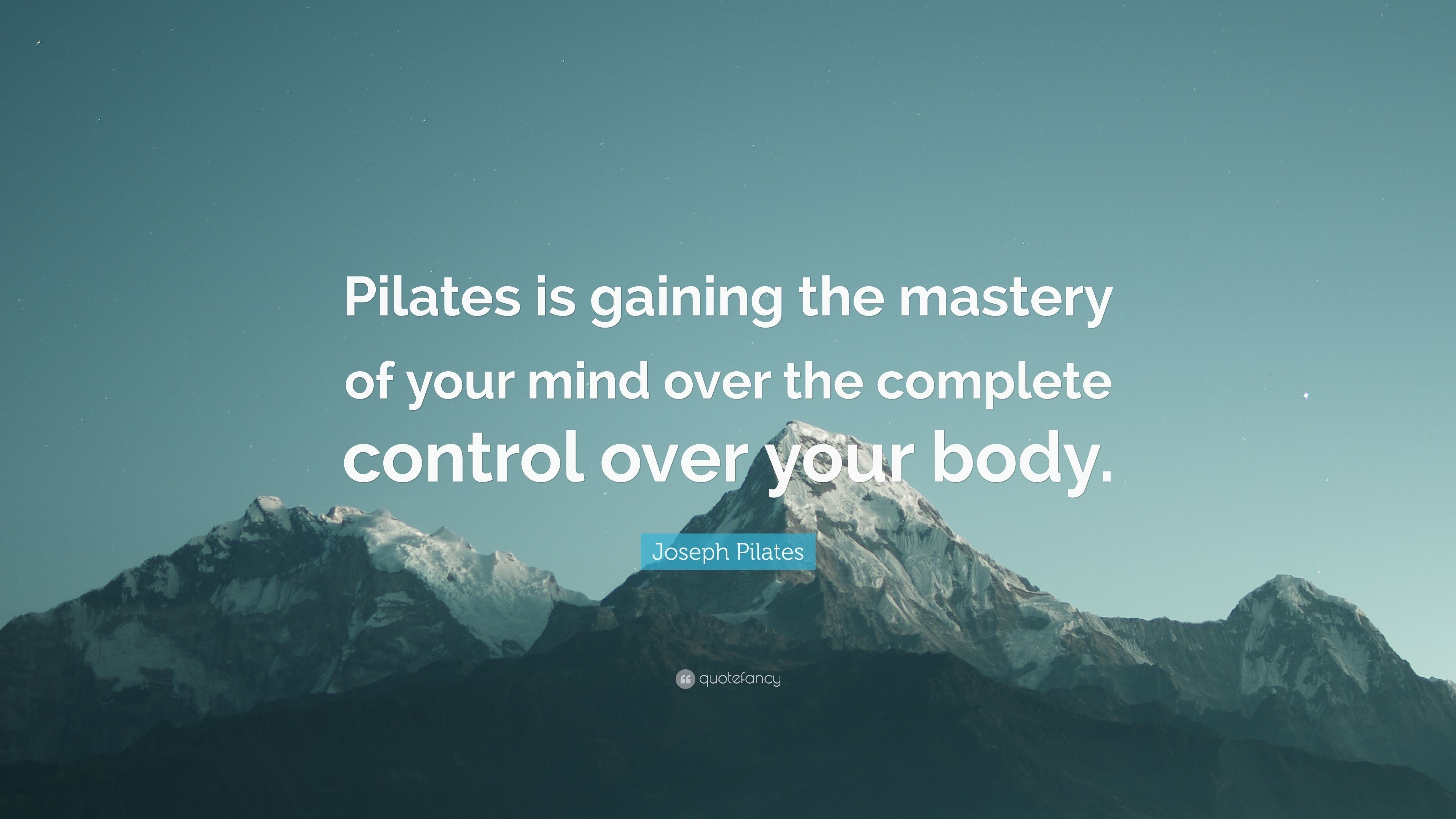 Joseph Pilates, Citazione, Montagne, Verde acqua, 4K 2160p, sfondo desktop