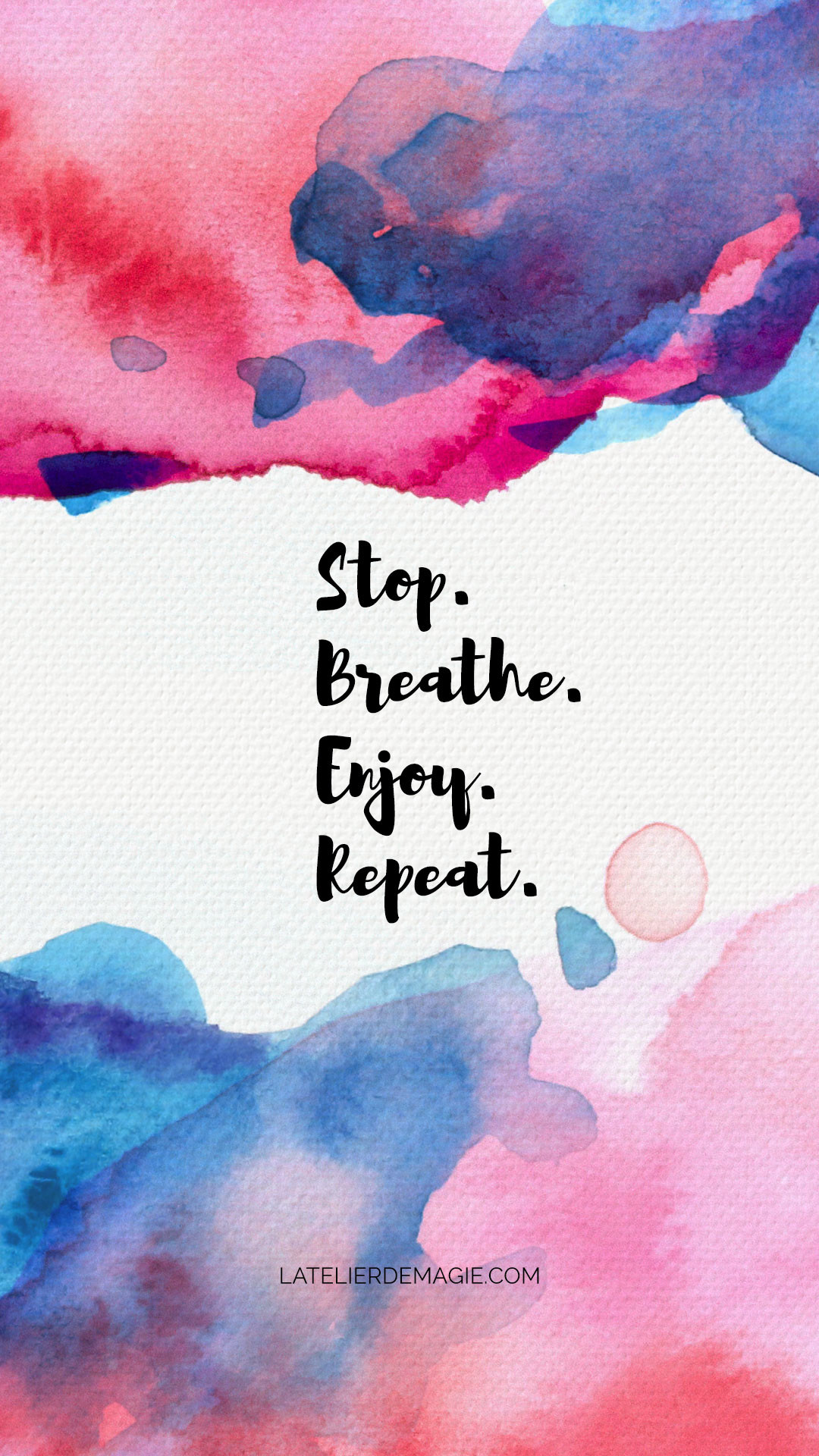 Stop Breathe Enjoy Repeat, Citazione, Acquerello, Full HD, sfondo verticale per cellulare