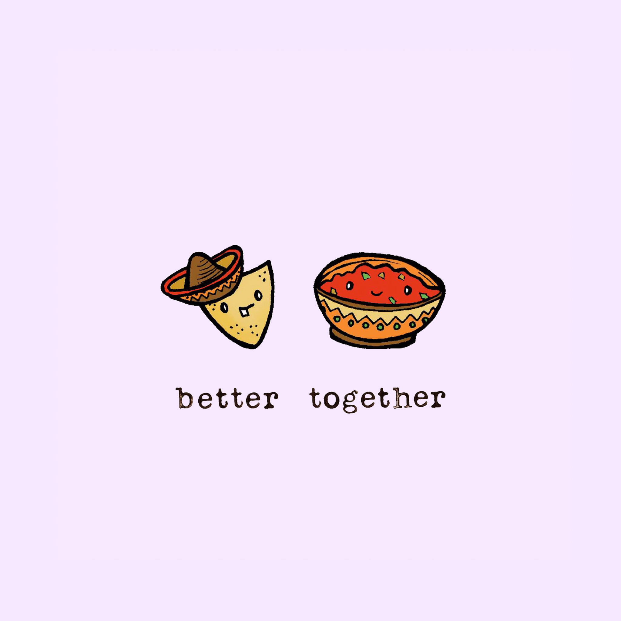 Nachos, Salsa, Better Together, Kawaii, Minimalismo, sfondo per iPad e tablet