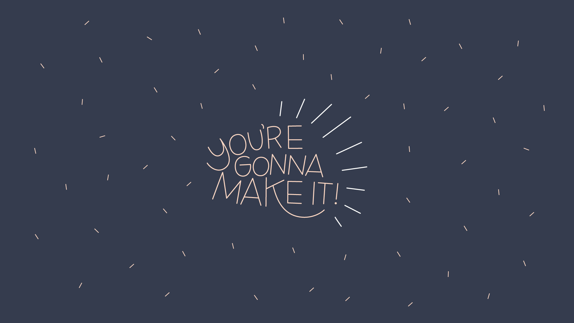 You're Gonna Make It, Scritta, Minimalismo, Sfondo grigio, Full HD, wallpaper per PC