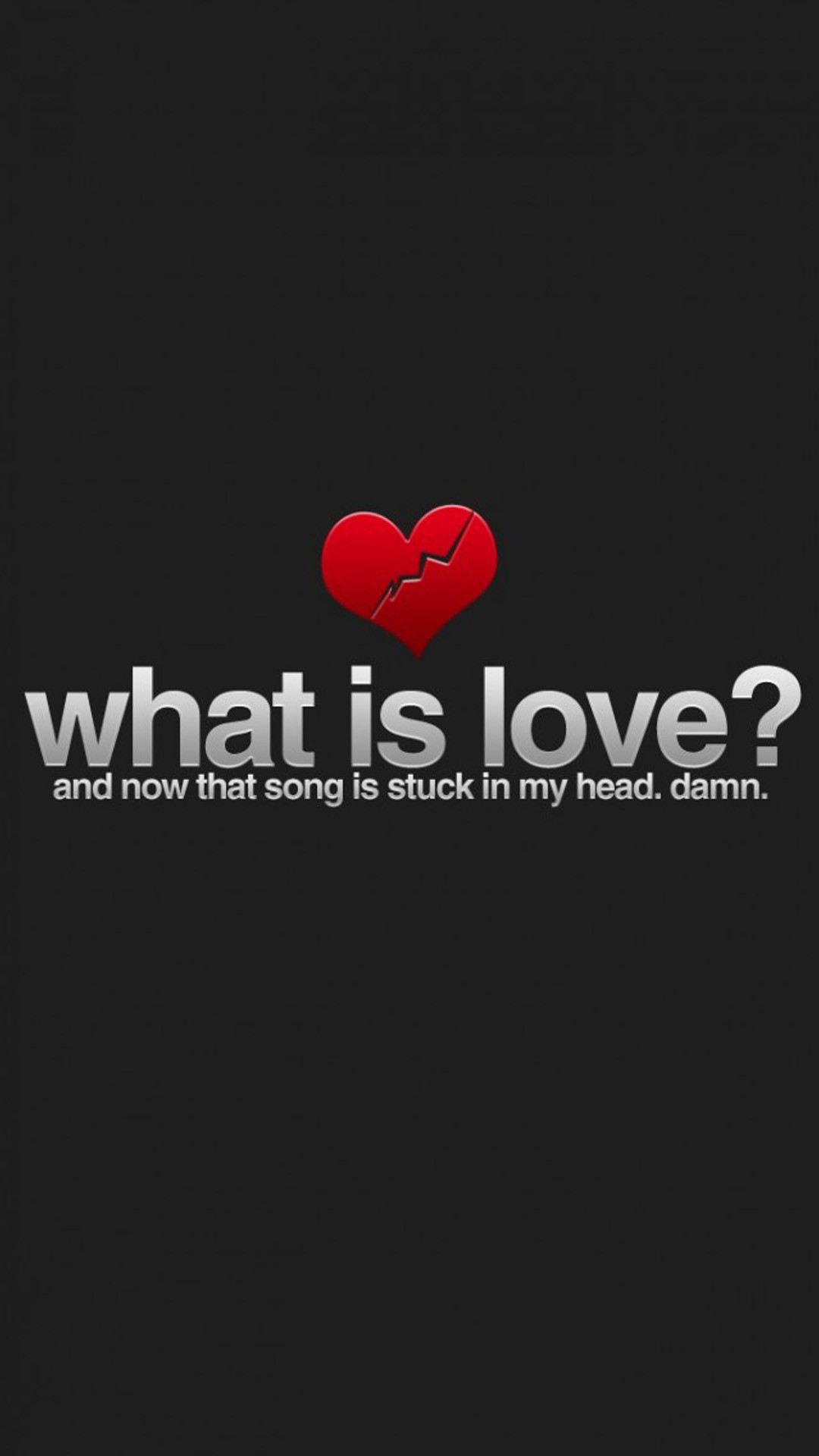 What Is Love?, Cuore, Citazione, Tipografia, sfondo schermata di blocco iPhone