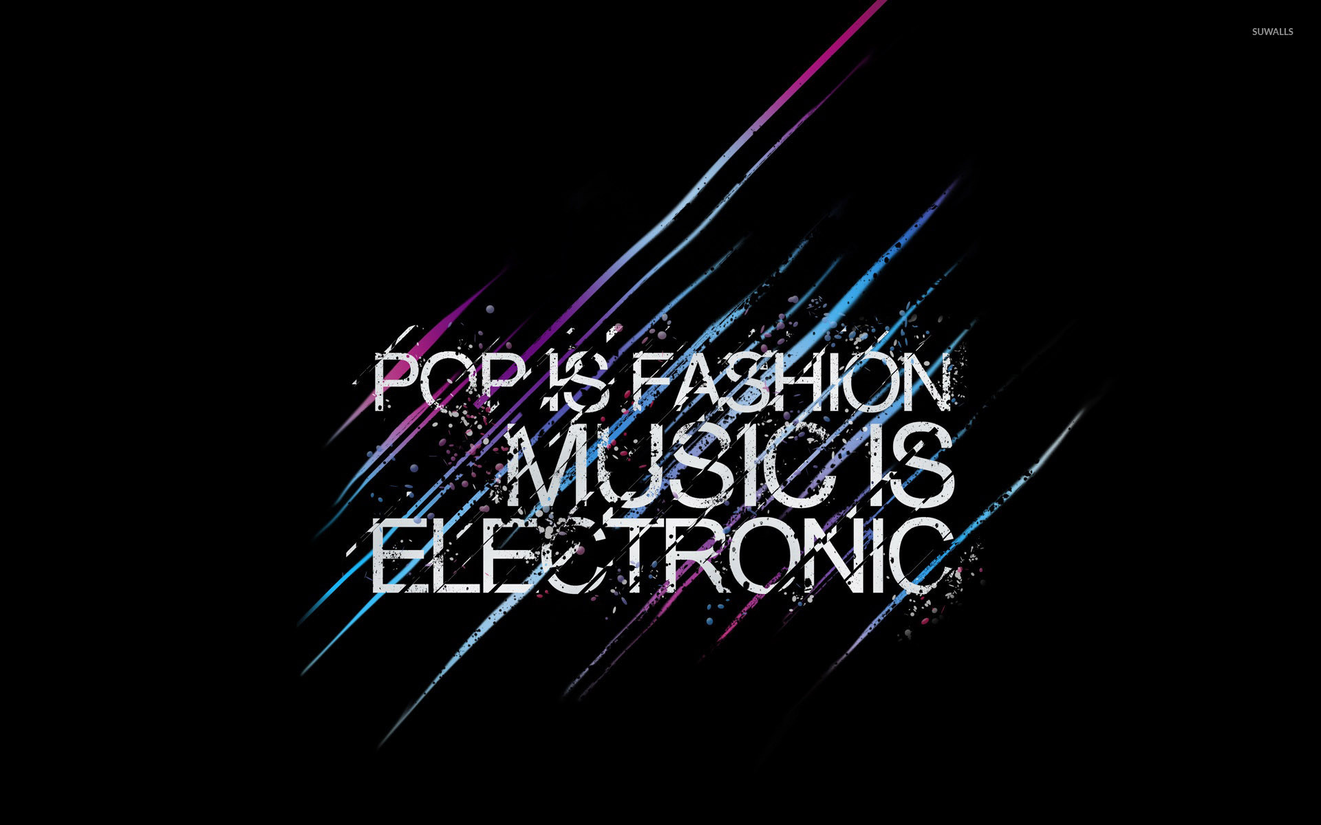Pop is Fashion Music is Electronic, Citazione, Sfondo nero, Full HD, wallpaper desktop