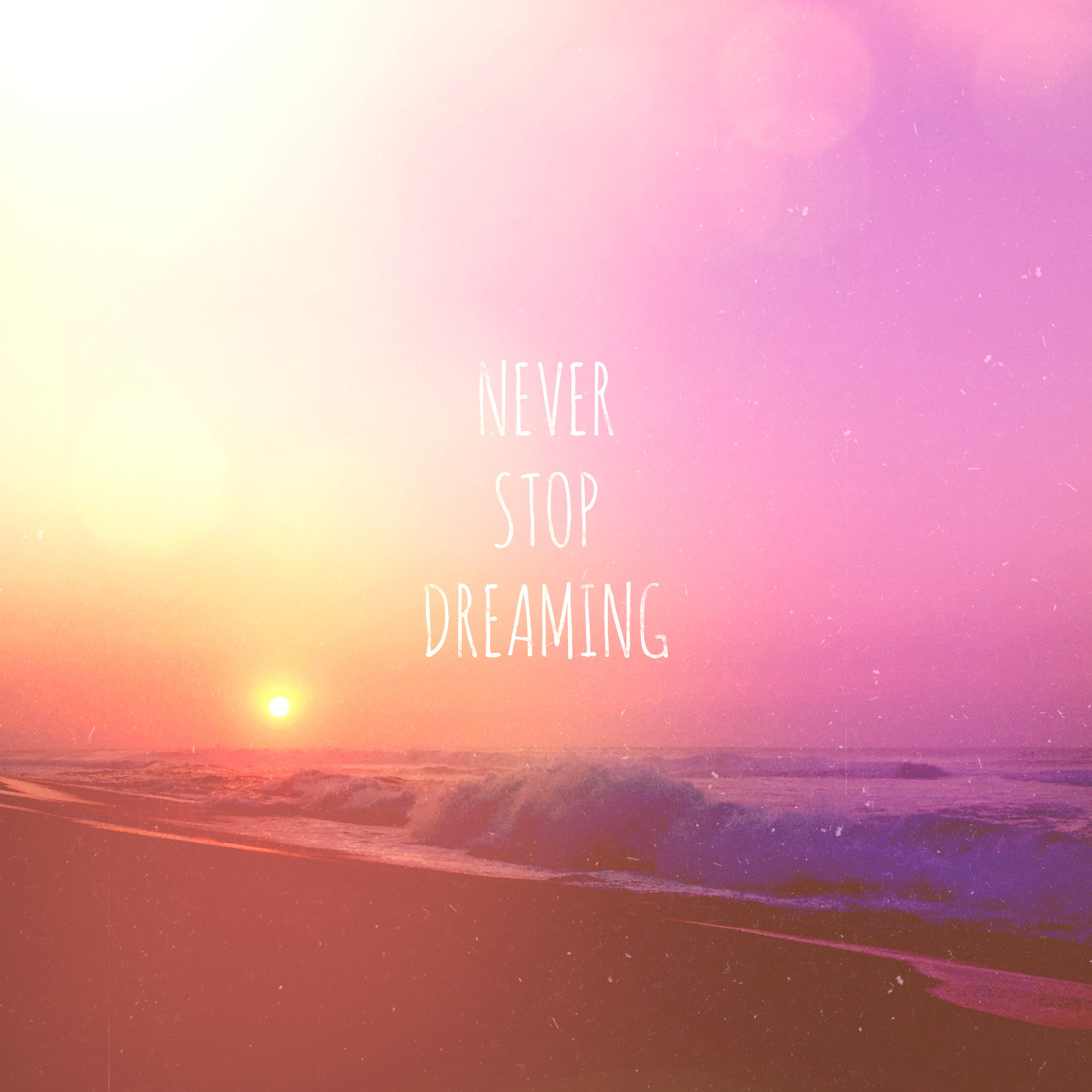 Never Stop Dreaming, Spiaggia, Tramonto, Citazione, Rosa, Full HD, sfondo per iPad e tablet