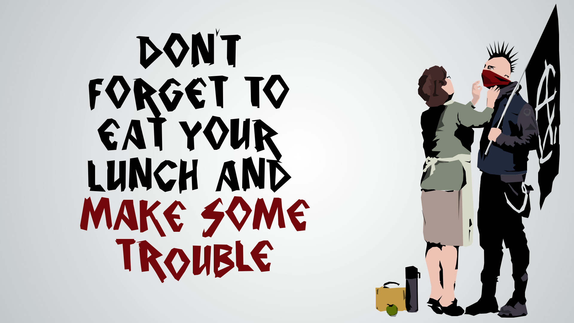Don't Forget to Eat Your Lunch and Make Some Trouble, Banksy, Punk, Citazione, sfondo per PC