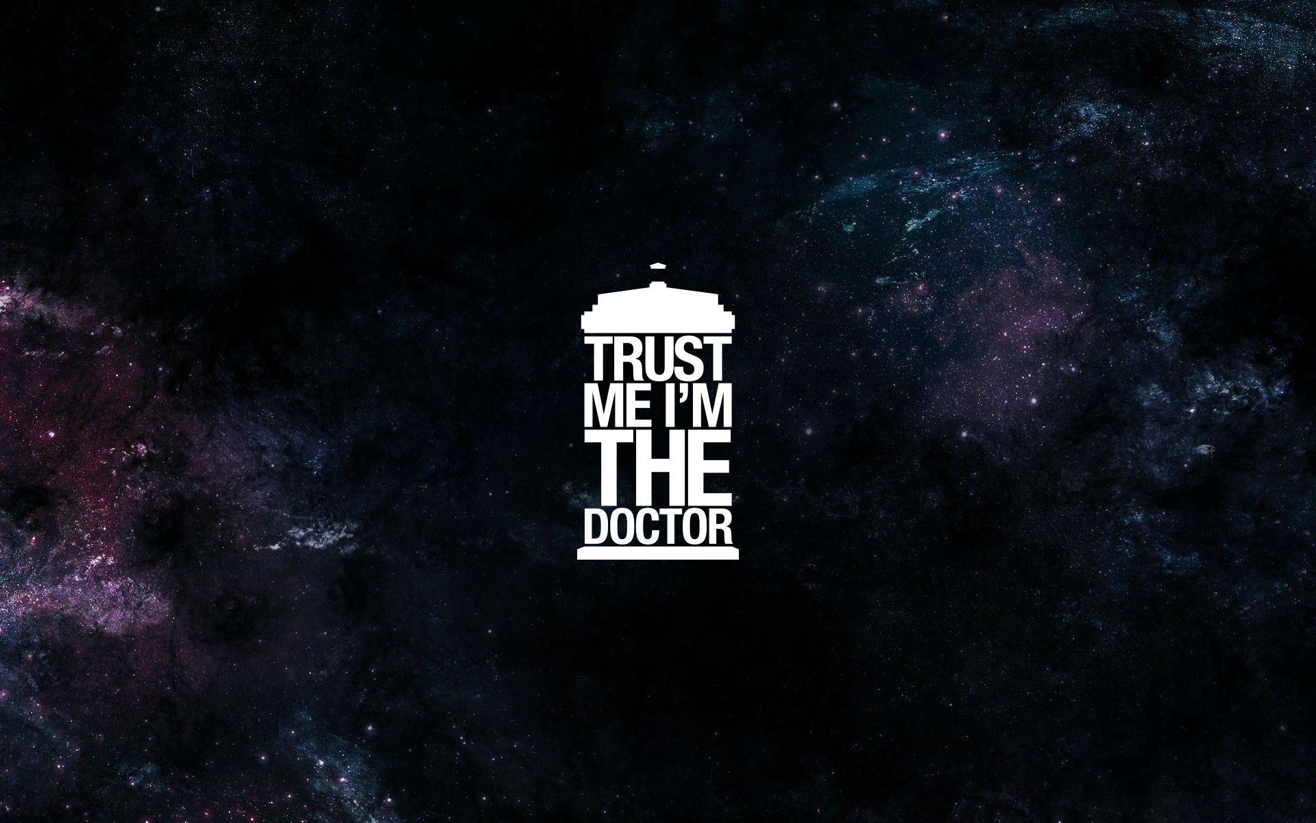 Trust Me I'm The Doctor, TARDIS, Doctor Who, Tipografia, Spazio, sfondo desktop Full HD
