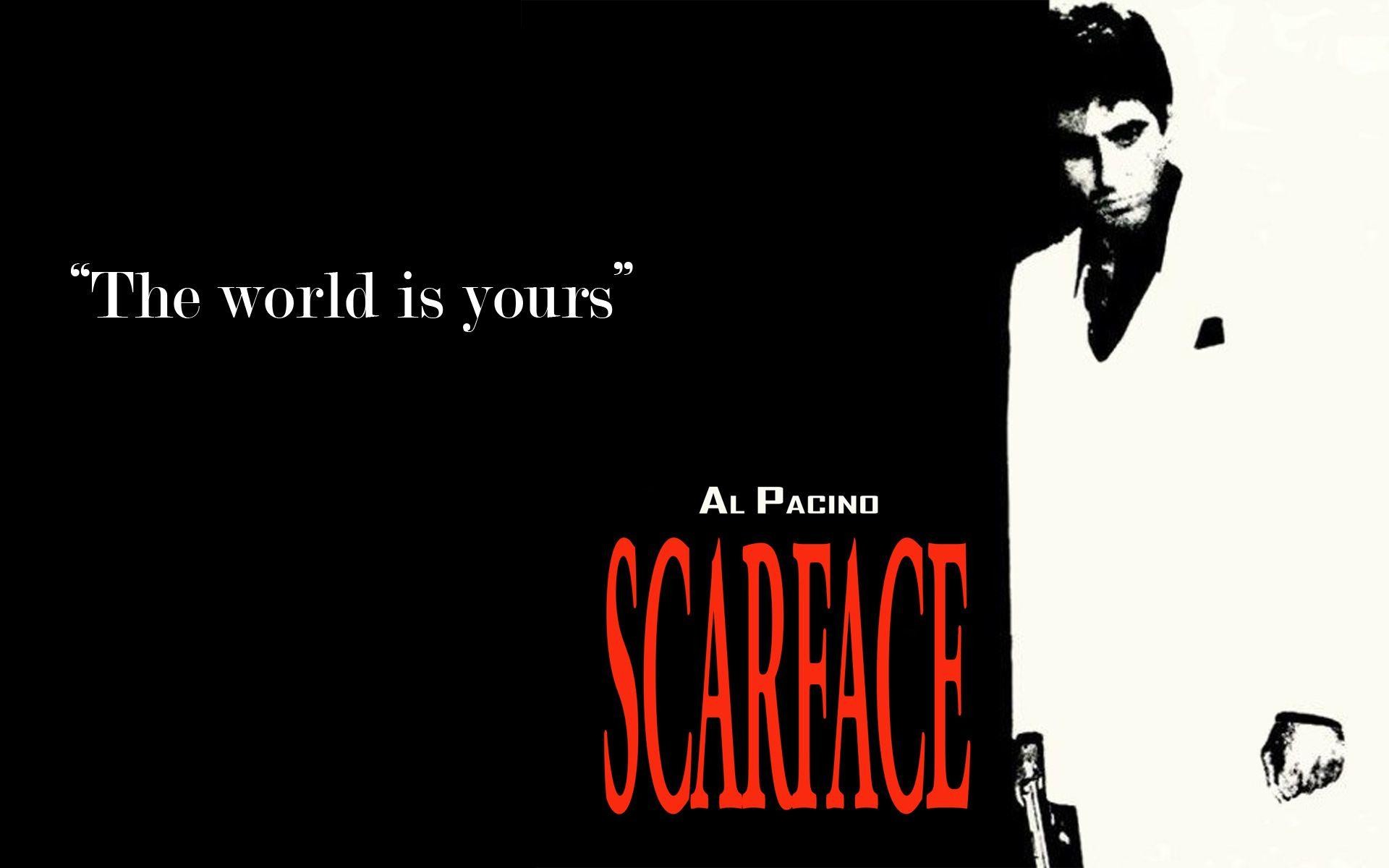 Scarface, Al Pacino, Tony Montana, The World Is Yours, Locandina, Citazione, sfondo desktop