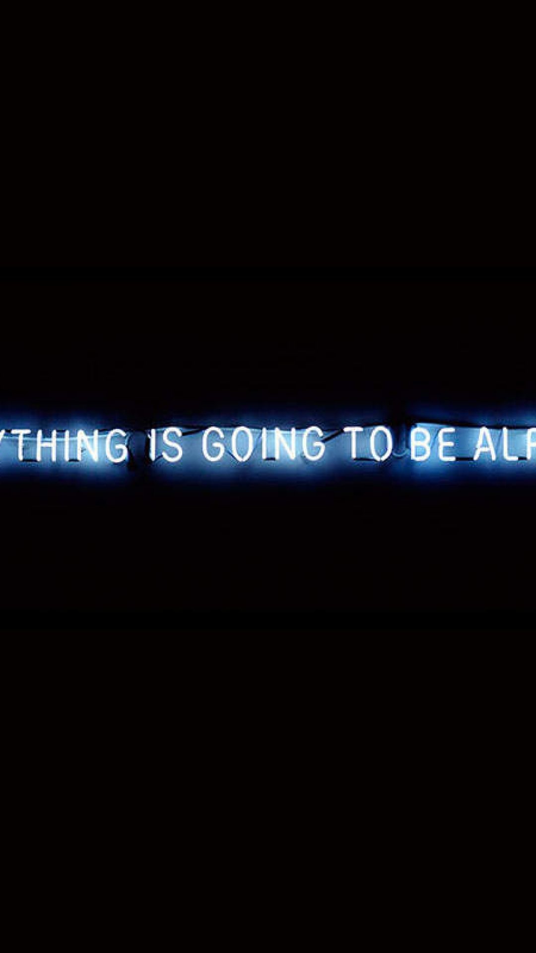 Everything Is Going To Be Alright, Neon, Scritta, Sfondo nero, 1080x1920, schermata di blocco iPhone