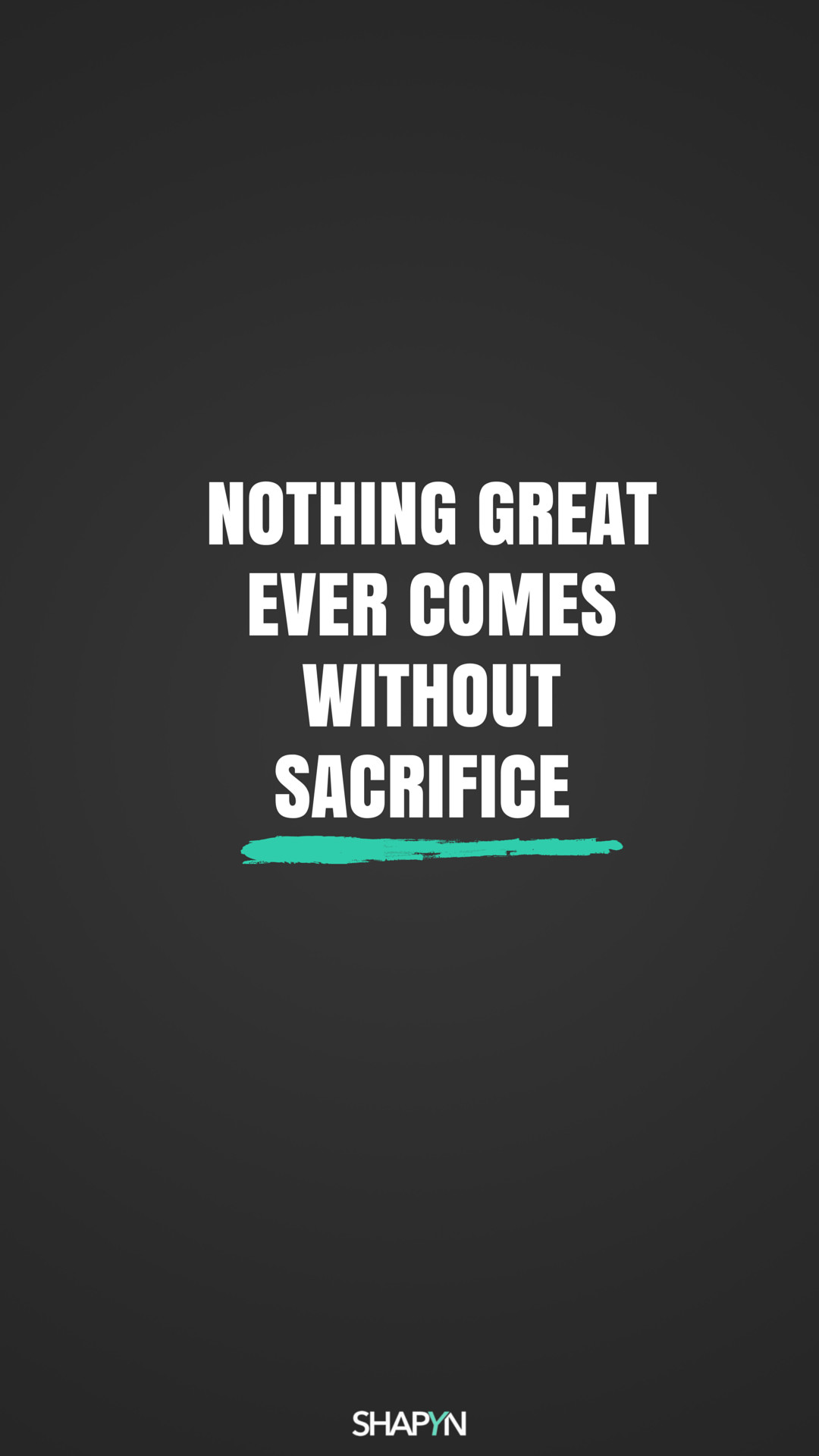Nothing Great Comes Without Sacrifice, Citazione motivazionale, Minimalista, sfondo per cellulare