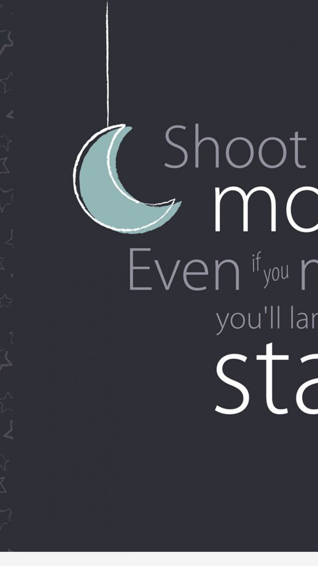 Shoot for the Moon, Luna crescente, Citazione, Grigio scuro, Full HD, sfondo verticale per cellulare