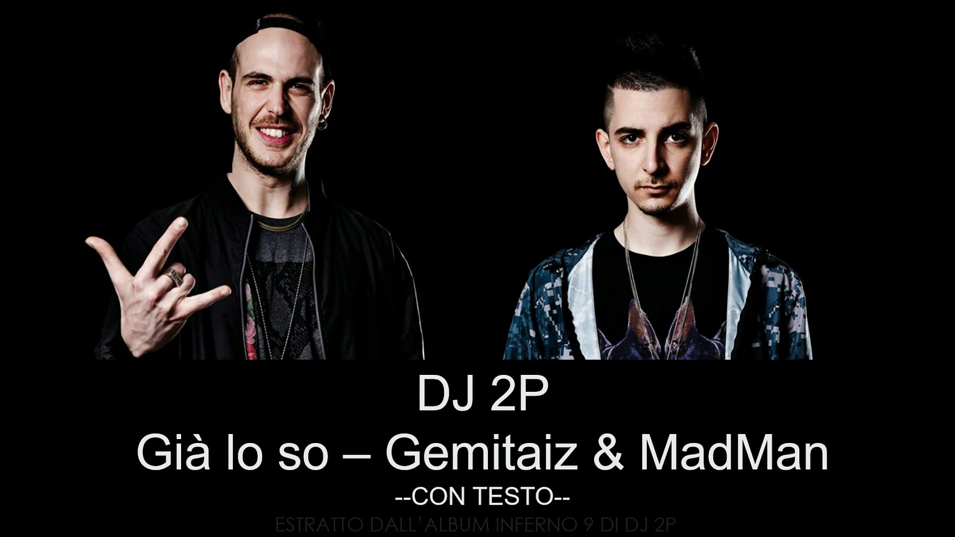 Gemitaiz, Madman, Già lo so, DJ 2P, Sfondo nero, 16:9 Full HD, wallpaper widescreen