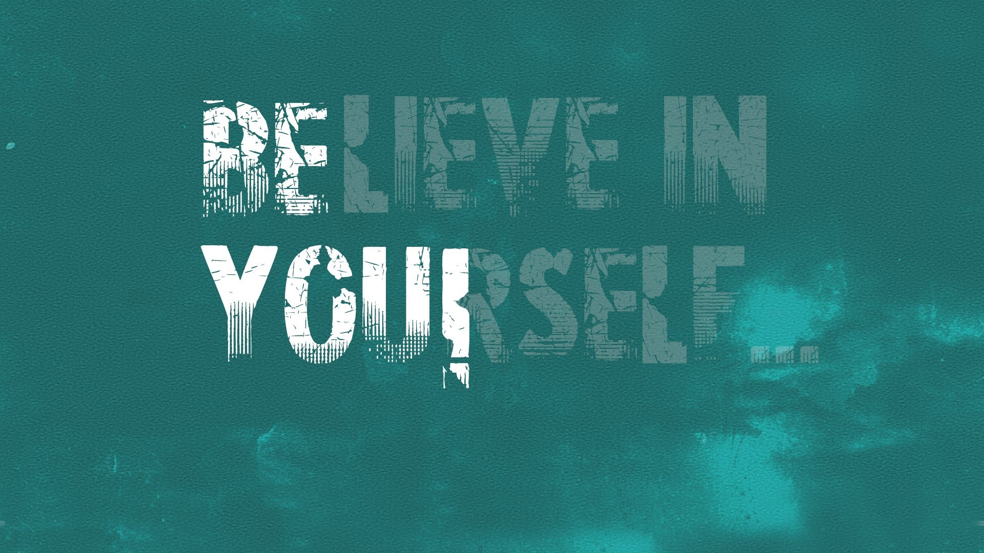 Believe in yourself, Tipografia, Grunge, Verde acqua, Frase, Full HD, sfondo per PC