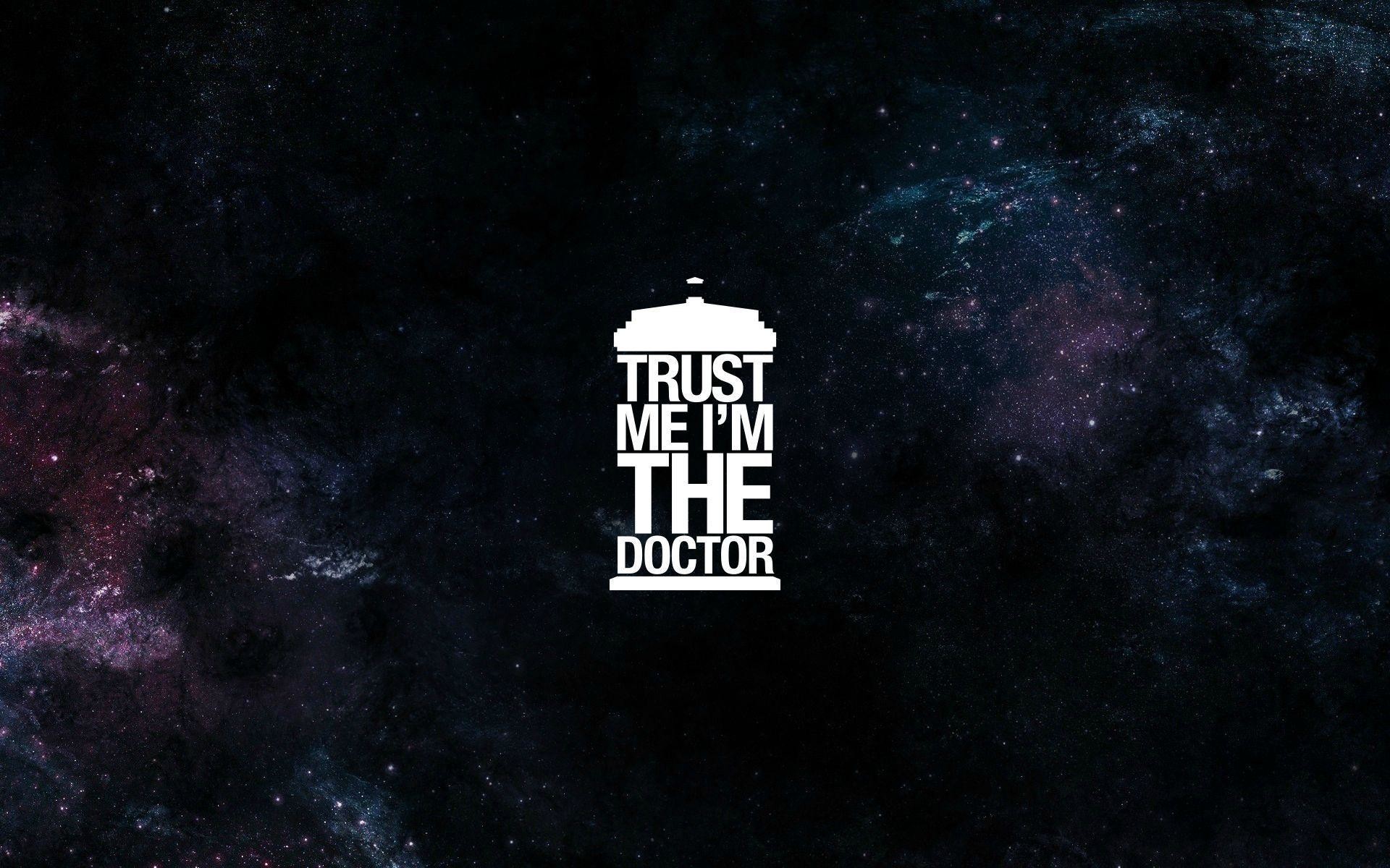 Doctor Who, TARDIS, Trust me I'm the Doctor, Tipografia, Spazio, sfondo desktop Full HD